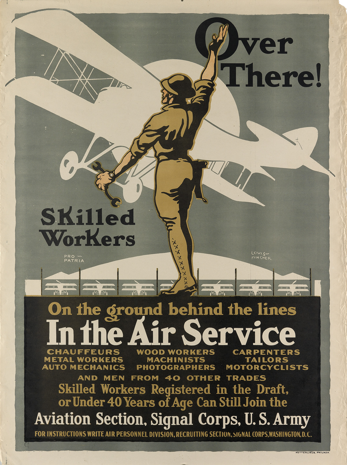 LOUIS FANCHER (1884-1944). OVER THERE! / IN THE AIR SERVICE. Circa 1918. 40x30 inches, 101x76 cm. Ketterlinus, Philadelphia.